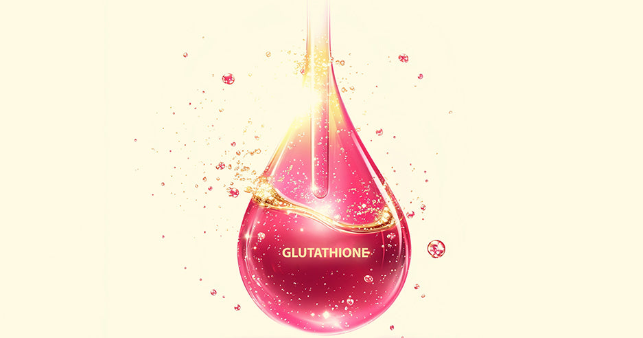 How Glutathione Improves Appearance & Boosts Glow