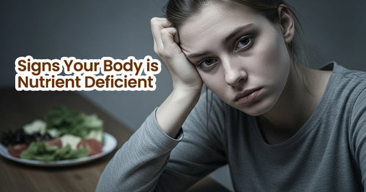 Signs Your Body is Nutrient Deficient (Even If You Eat Healthy)
