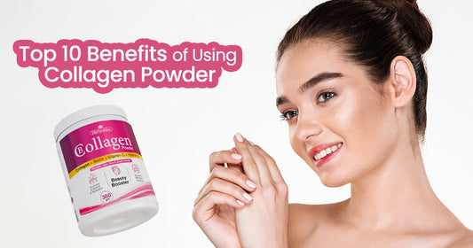 Top 10 Benefits of Using Collagen Powder
