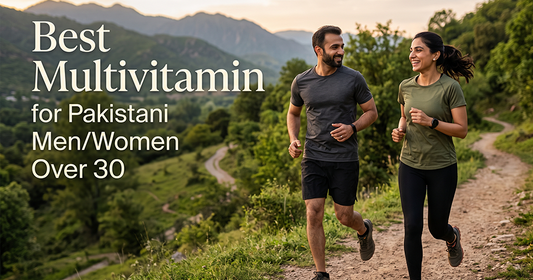 Best Multivitamin for Pakistani Men/Women Over 30